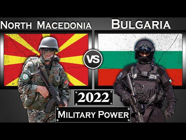 North Macedonia vs Bulgaria Military Power Comparison 2022 | Global Power