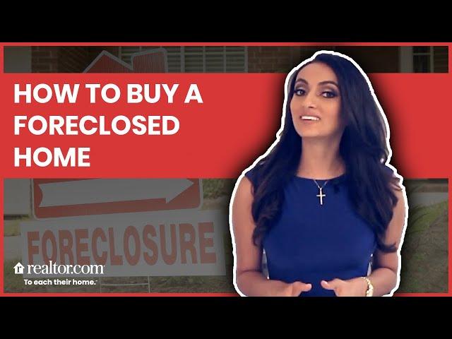 How to Buy a Foreclosed Home Without Getting Burned