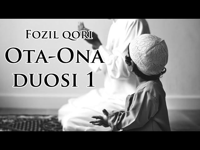 Fozil qori - ota-ona duosi 1