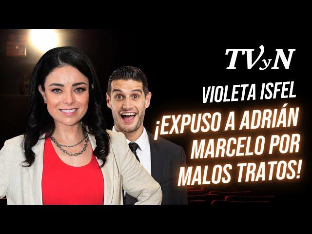 Violeta Isfel expuso a Adrián Marcelo por malos tratos: ‘Me hizo sentir incómoda’