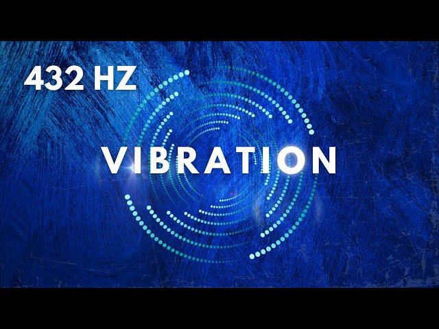 432Hz Chakra and Subtle Body Alignment To Amplify Your Vibration