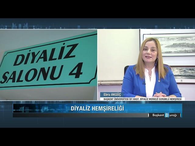 Ebru AKGÜÇ İle Diyaliz Hemşireliği Söyleşisi