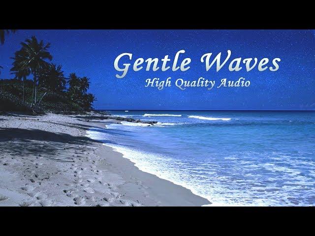 Deep Sleeping with Ocean Sounds - Gentle Waves at Night - 9 Hours of White Noise