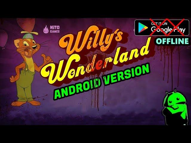 Willy's Wonderland - The Game [Mobile Version] - Android Gameplay in 2024