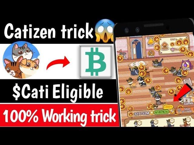 $Catizen 100% Eligible trick  Catizen bot withdrawal | Real crypto loot