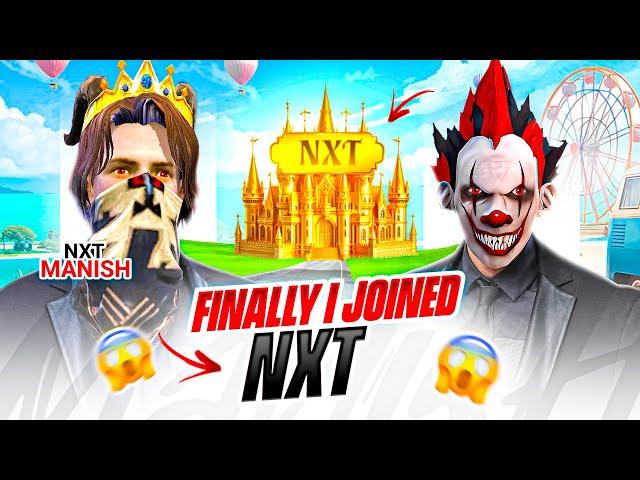 JOINED NXT FAMILY  NXT MANISH @classyfreefire