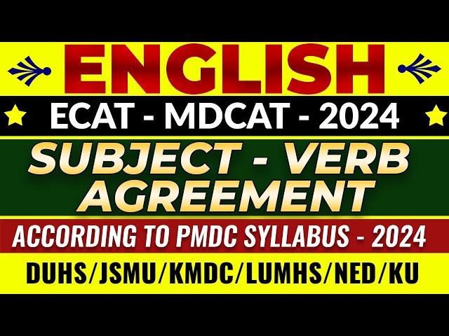 MDCAT-ECAT-2024 | English | Subject Verb Agreement