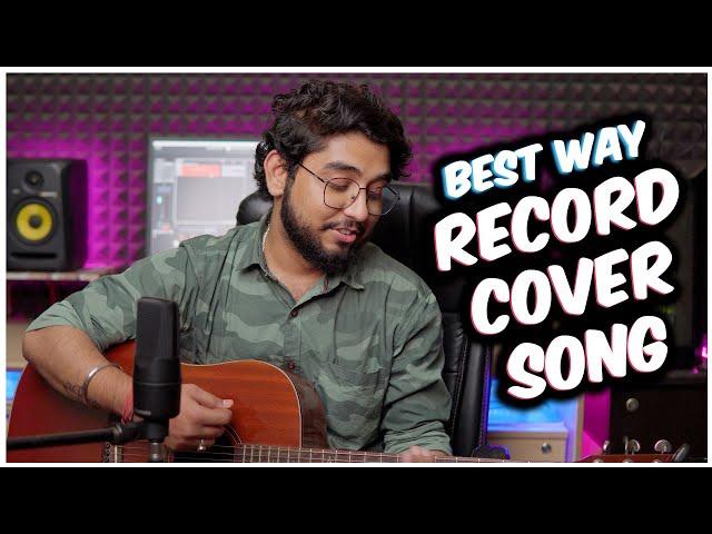 How to Record Cover Songs at Home | Recording Cover Songs at Home | Cover Song Kaise Banaye