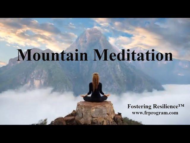 Guided 10 Minute Mountain Meditation | Become the Mountain