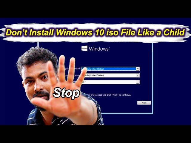 Don’t Install Windows 10 iso File Like a Child || Download Genuine Windows 10 iso ||