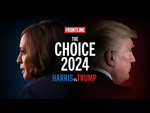 TEASER | The Choice 2024: Harris vs. Trump | FRONTLINE