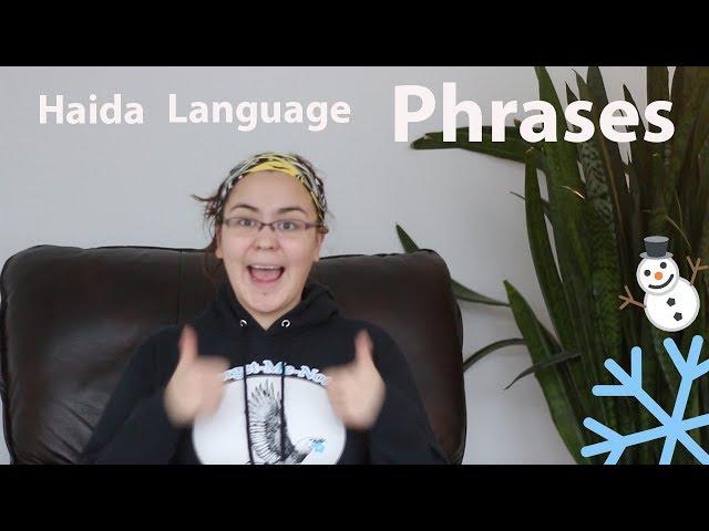 5 Favorite Haida Language Phrases [X̱aad Kíl] | ️️️ Vlogmas Day 4