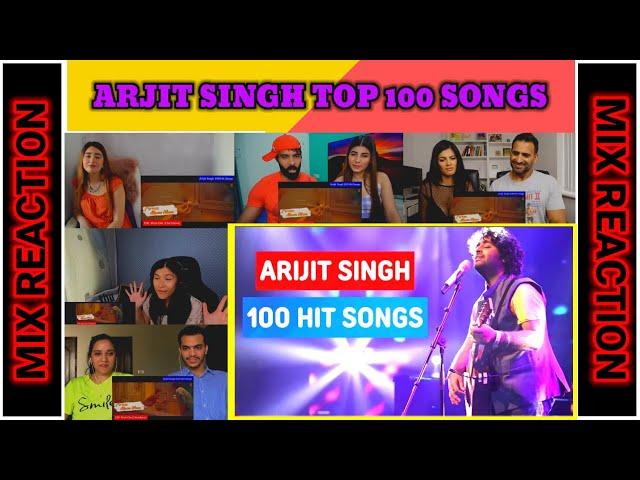 Top 100 Songs Of Arjit Singh (2011-2023) | Random 100 Hit Songs Of Arjit Singh |Mix Reaction