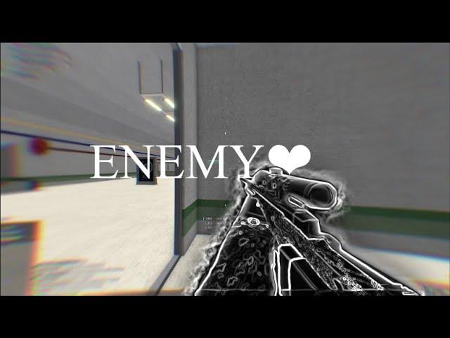 Enemy (Roblox Phantom Forces Montage)