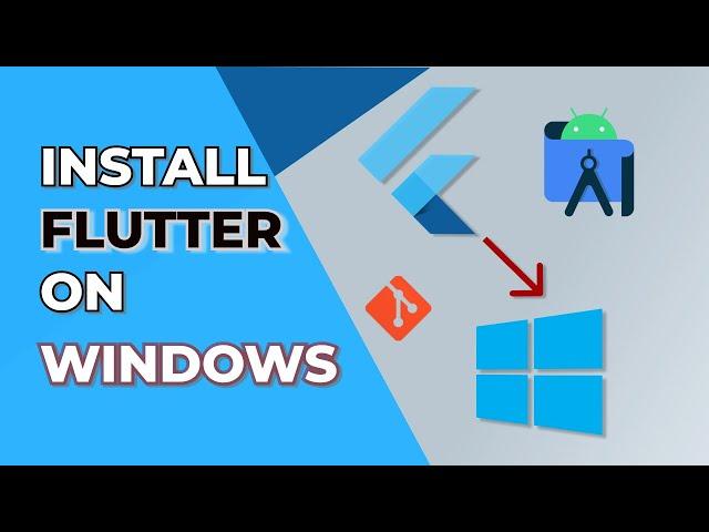 How to Install Flutter on Windows |  how to download flutter