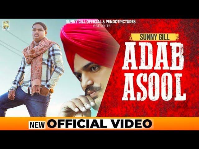 Adab Asool (full video) Sunny Gill | DeepAman |  ||Punjabi Song 2020|| #legend #sidhumoosewala