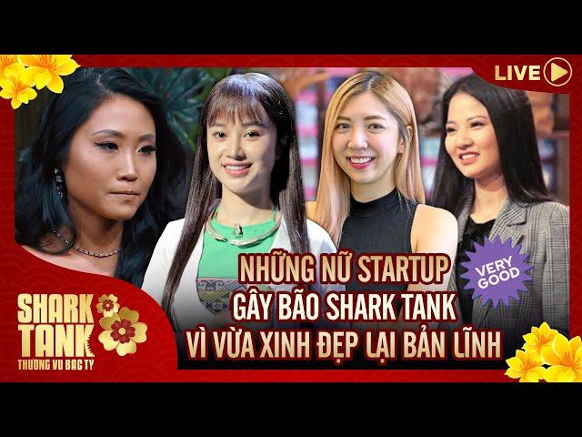 Shark Tank Đặc Biệt| Những Nữ Startup GÂY BÃO Shark Tank Vì Giao Diện Xinh Đẹp Lại Bản Lĩnh