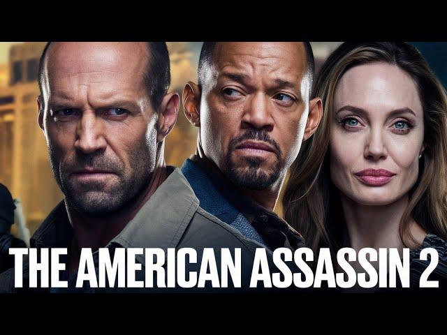 The American Assassin 2 (2025) Movie || Jason Statham, Will Smith, Angelina | updates Review & Facts