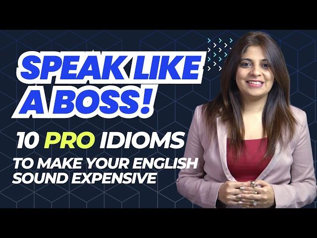 Speak English Like A CEO!  10 Powerful Idioms That Will Make Your Sound Professional! #idioms #esl