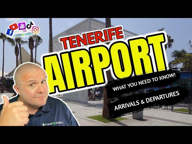 Tenerife airport everything you need to know | Arrivals & Departures tour of Tenerife South airport