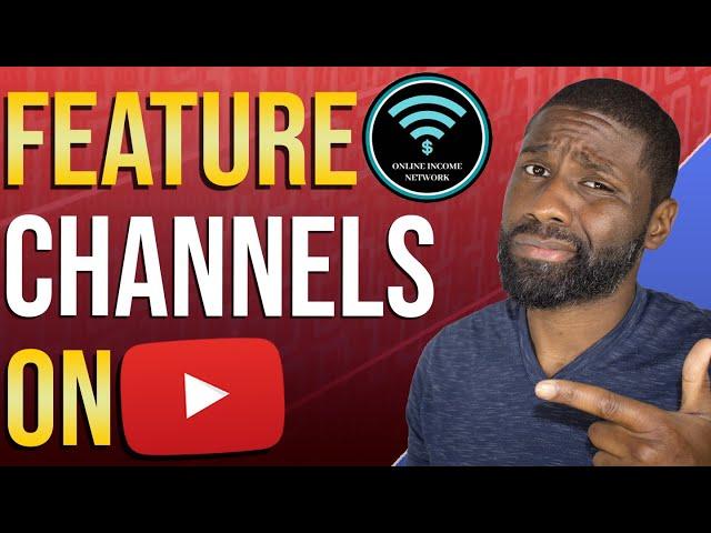 How to add featured channels to YouTube 2021 | Grow on YouTube