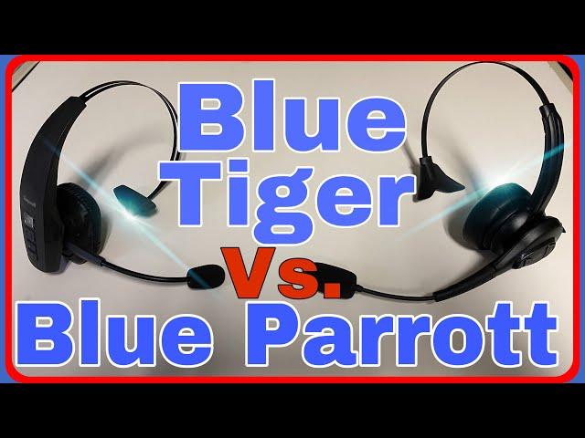 BlueParrott Vs. Blue Tiger!! Battle of the Trucker Headsets