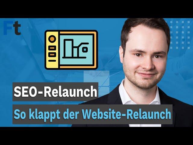 SEO & Relaunch: Diese Punkte solltest du beim Website-Relaunch unbedingt beachten