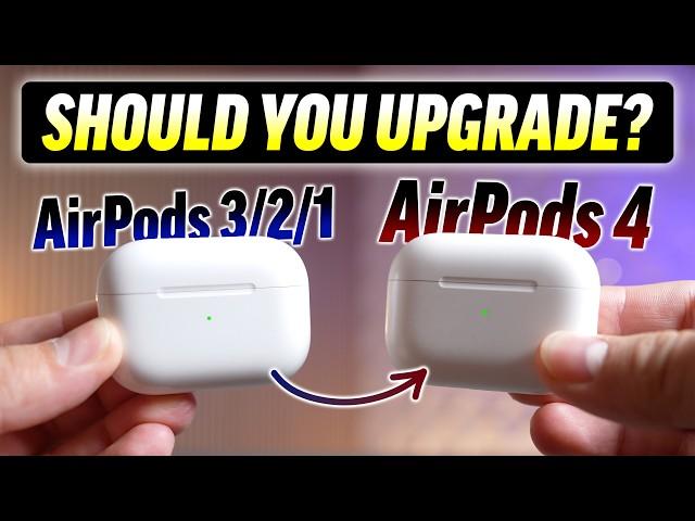 AirPods 4 vs AirPods 3 (or 2) - Should YOU Upgrade?! 