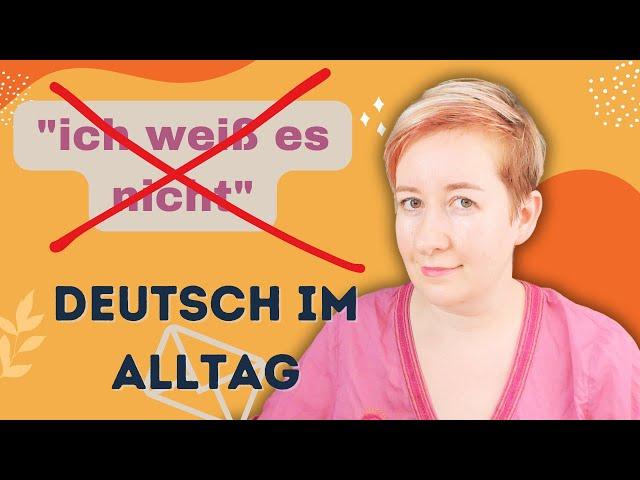 Не говорите "Ich weiß es nicht"! | Deutsch Wortschatz B1 B2 C1 | Deutsch mit Marija по-русски