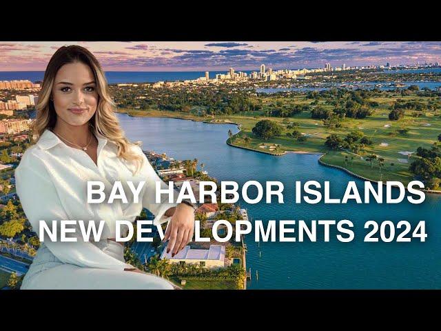 New Residential Developments Bay Harbor Islands Miami 2024 by Luisa Velez