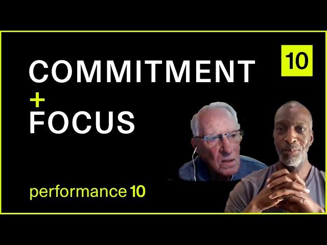 Michael Johnson + ‘Coach’ Hart - performance 10: Commitment + Focus  | Performance People