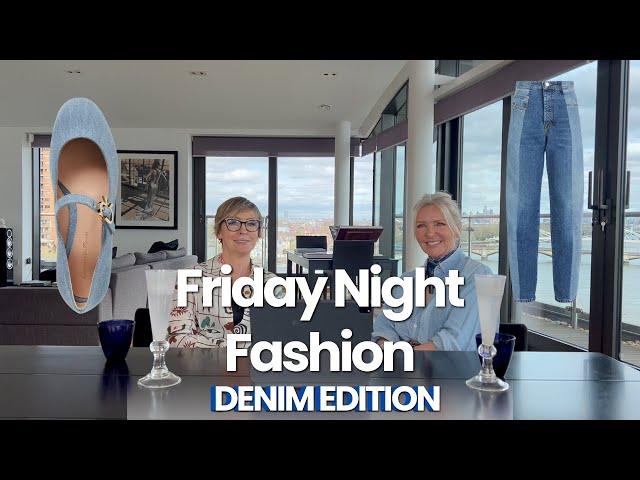 Friday Night Fashion With Amanda Wakeley and Jo Elvin - Denim Edition