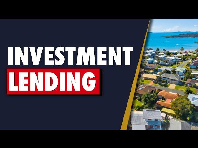 Investment Lending | The Ultimate Guide For Property Investors