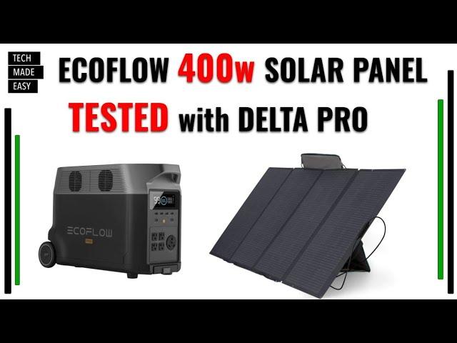 EcoFlow 400w Solar Panel Review and Testing with EcoFlow Delta Pro solar generator