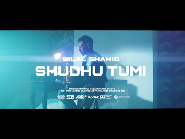 Bilal Shahid - Shudhu Tumi | Official Music Video | Bangla New Song 2022