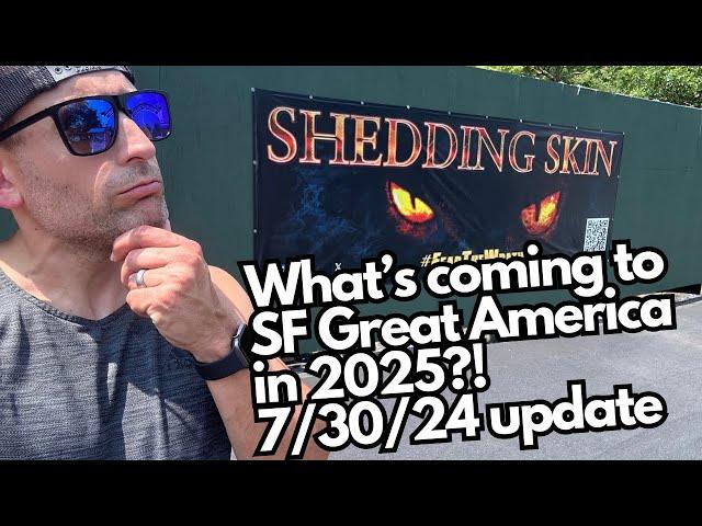 What’s coming to Six Flags Great America in 2025?! 7/30/24 Update & Park Tour!