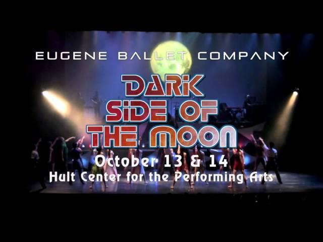 Eugene Ballet Presents Dark Side of the Moon - Oct. 13 & 14 at Hult Center