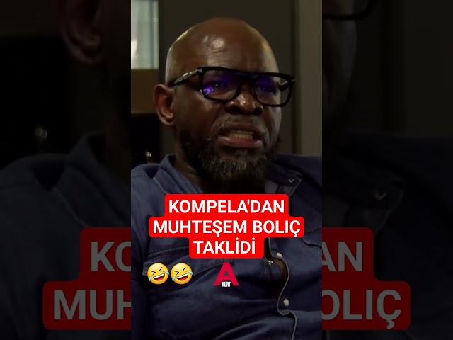  KOMPELA'DAN MUHTEŞEM BOLIÇ TAKLİDİ #kompela #galatasaray #fenerbahçe #beşiktaş #ardagüler
