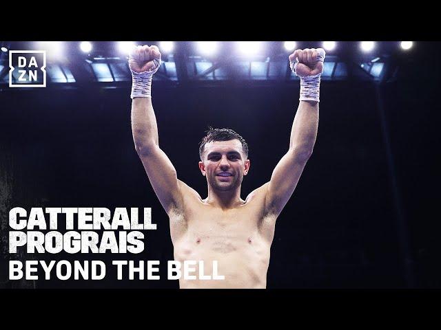 World Title Next? Beyond The Bell | Jack Catterall vs. Regis Prograis