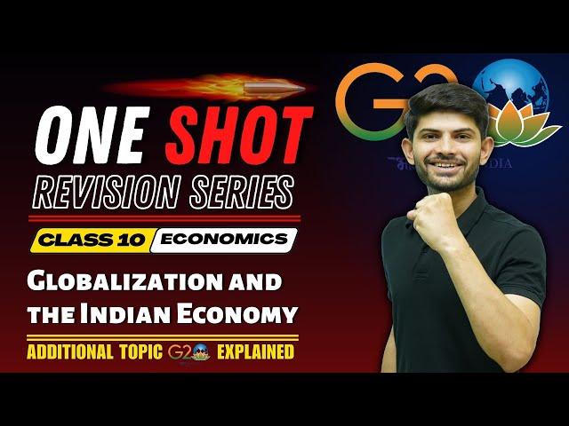 Globalisation and the Indian Economy | New One Shot | Class 10 Economics 2024-25