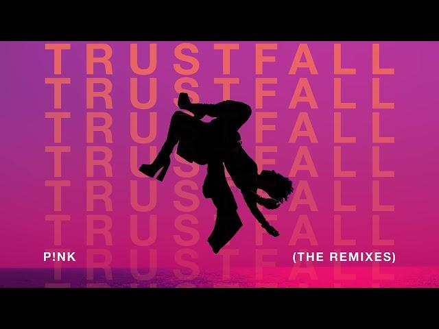 P!NK - TRUSTFALL (Drove Remix (Audio)