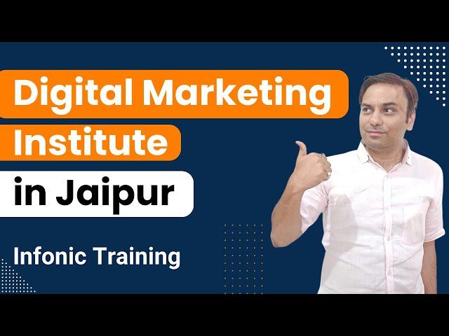 Best Digital Marketing Course in Jaipur - Infonic Training