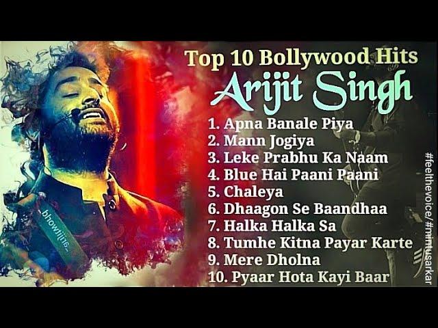 Arijit Singh Top 10 Superhit Bollywood Hindi Songs | #arijitsingh