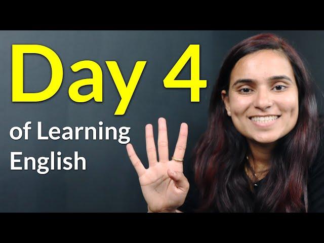 "I forget words when I speak English." - Day 4 - Easy steps to follow