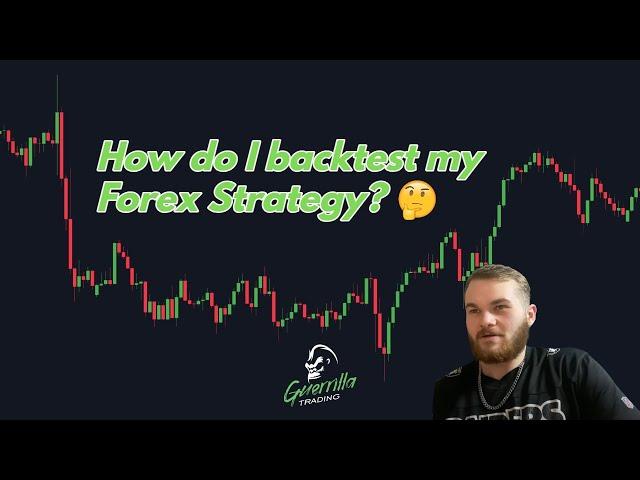 How do I backtest my Forex strategy? | Guerrilla Trading