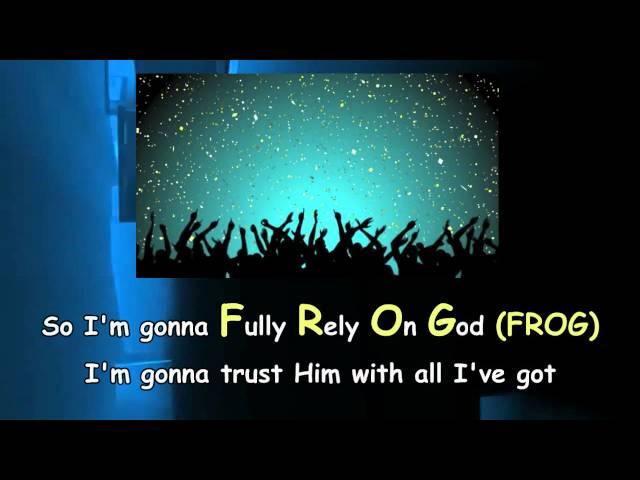 Fully Rely On God (F.R.O.G) song