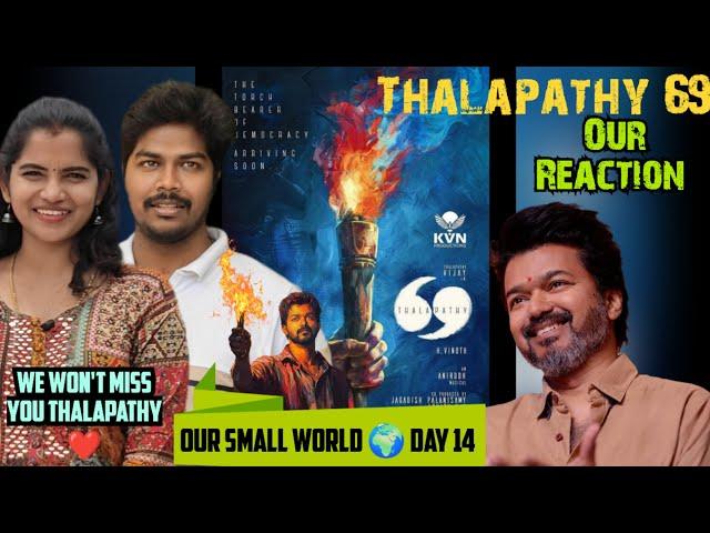 One Last Time | #thalapathy69  | Our Reaction | Our Small World  Day14 @KVNPRODUCTIONSOFFICIAL