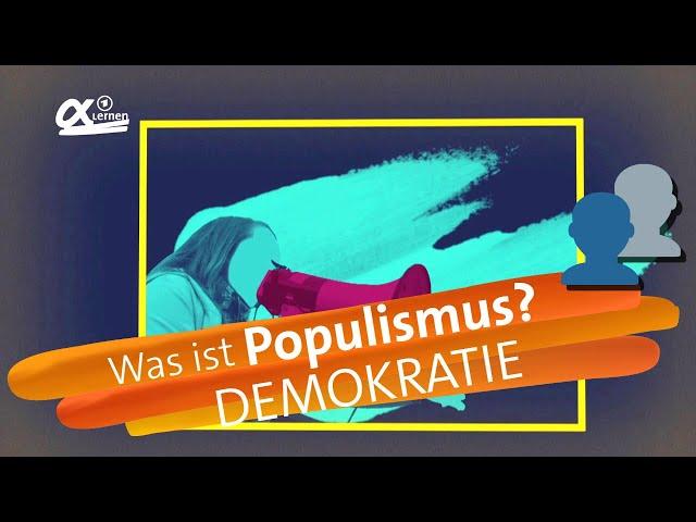 Was ist Populismus? | einfach erklärt | alpha Lernen erklärt Demokratie (RESPEKT)