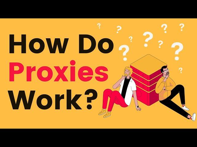 How Do Proxies Work? | Proxyway Q&A