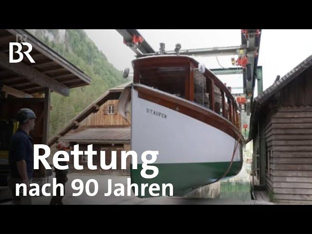 Die Rettung der "Staufen": Schifffahrt auf dem Königssee | Zwischen Spessart und Karwendel | BR